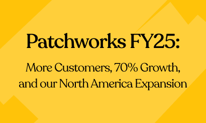 Patchworks Closes FY25 with 70% Customer Growth, 36% Revenue Rise, and North American Expansion
