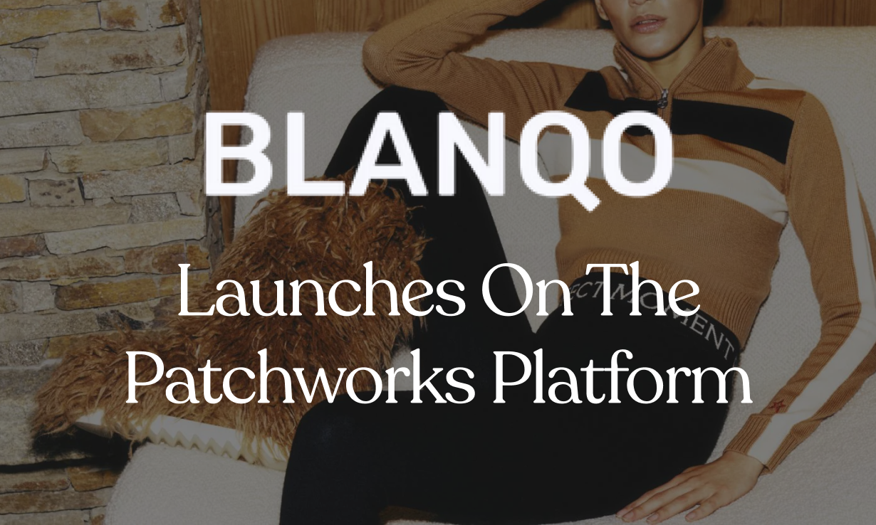 Blanqo launches on Patchworks with Supercycle and ACS integrations, delivered by Cogent2