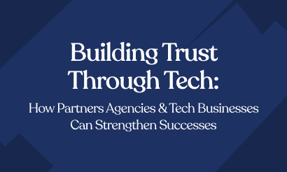 Building Trust Through Tech: Helping Partners Strengthen Client Relationships